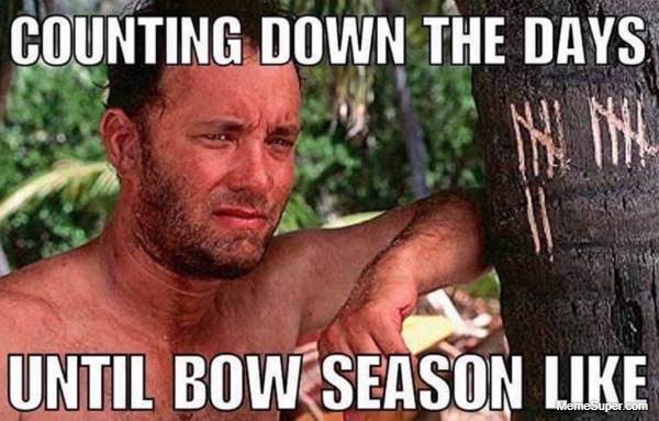 Counting Down The Days Until Bow Season Like